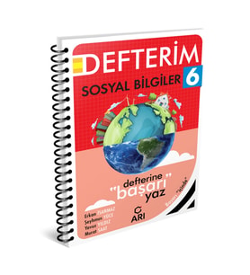 Arı Yayıncılık 2024 -2025 Müfredat 6. SINIF YENİ NESİL SOSYAL BİLGİLER DEFTERİM SERİSİ + DENEME (Çok Renkli)