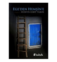 Ege'den Hemşin'e