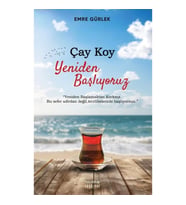 Çay Koy Yeniden Başlıyoruz