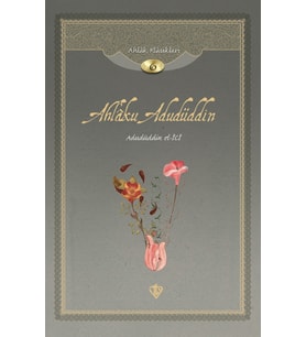 Ahlaku Adudüddin Ahlak Klasikleri 6