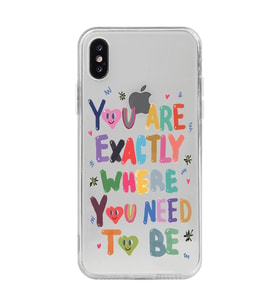 Iphone Xsmax Uyumlu You Are Exactly Where You Need To Be Desenli Şeffaf Telefon Kılıfı
