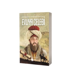 İstihbaratçı ve Seyyah Kimliğiyle Evliya Çelebi