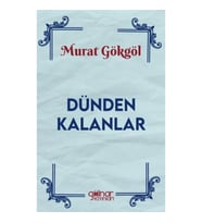 Dünden Kalanlar