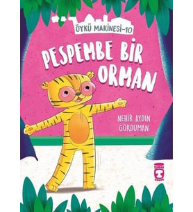 PESPEMBE BİR ORMAN - ÖYKÜ MAKİNESİ 10 (Karışık)