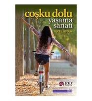 Coşku Dolu Yaşama Sanatı