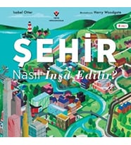 Şehir Nasıl İnşa Edilir?