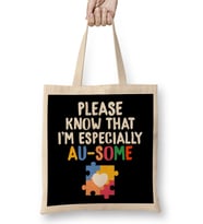 Please Know That I m Especially Au Some Autism Bez Çanta Uzun Saplı