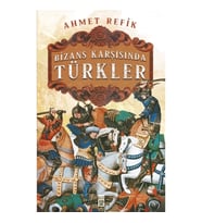 Bizans Karşısında Türkler