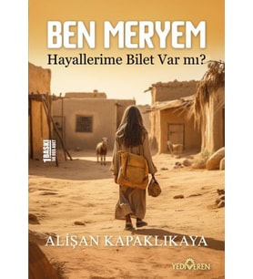 Ben Meryem - Hayallerime Bilet Var Mı?