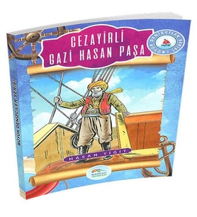 Büyük Denizciler Serisi - Cezayirli Gazi Hasan Paşa
