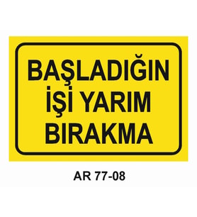 İŞ GÜVENLİĞİ UYARI LEVHASI 1 ADET PVC 21 X 29CM