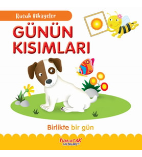 Küçük Hikâyeler Günün Kısımları
