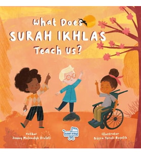 What Does Surah Ikhlas Teach Us? (İngilizce İhlas Suresi Bize Ne Anlatıyor?)