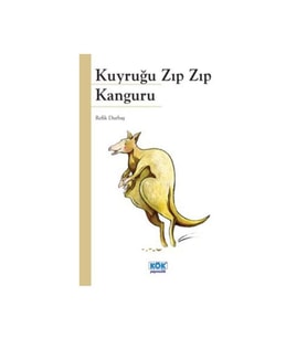 Kuyruğu Zıp Zıp Kanguru Refik Durbaş Kök Yay