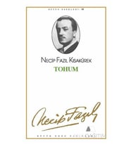 Tohum : 15 - Necip Fazıl Bütün Eserleri Necip Fazıl Kısakürek