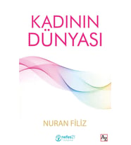 Kadının Dünyası  Nuran Filiz