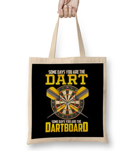 Some Days You Are The Dart Some Days The Dartboard Bez Çanta Uzun Saplı