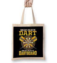 Some Days You Are The Dart Some Days The Dartboard Bez Çanta Uzun Saplı
