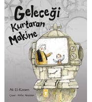 Geleceği Kurtaran Makine