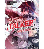 The Most Notorious Talker Runs The World'S Greatest Clan (Manga) Vol. 1