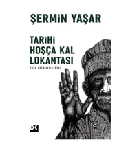 Tarihi Hoşçakal Lokantası Şermin Yaşar Doğan