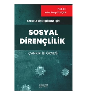 Salgına Dirençli Kent İçin Sosyal Dirençlilik