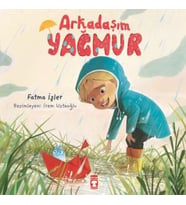 Arkadaşım Yağmur