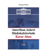 Amerikan Askeri Müdahalelerinde Karar Alma
