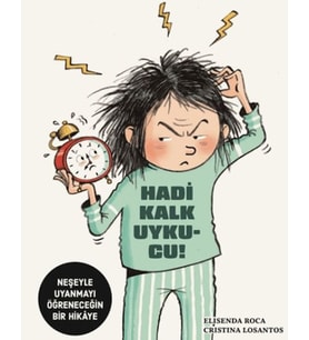 Hadi Kalk Uykucu!