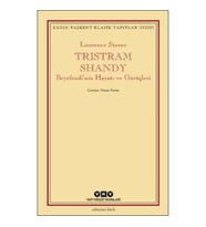 Tristram Shandy - Beyefendi’nin Hayatı ve Görüşleri