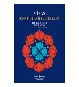 Miras – Türk Mutfaği Teknikleri 1 (Ciltli)