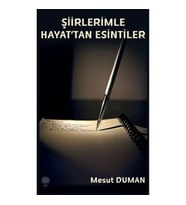Şiirlerimle Hayat'tan Esintiler