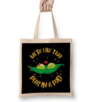 We re Like Two Peas In a Pod Adorable Married Pun Bez Çanta Uzun Saplı