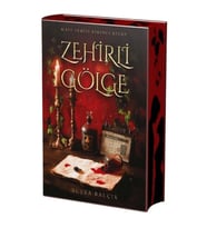ZEHİRLİ GÖLGE (CİLT YAN BOYAMALI ÖZEL BASKI)