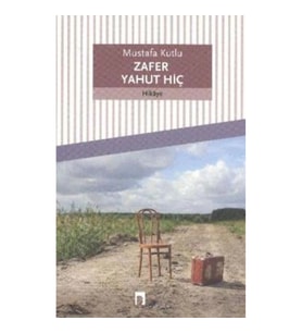 Zafer Yahut Hiç