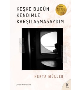 Keşke Bugün Kendimle Karşılaşmasaydım