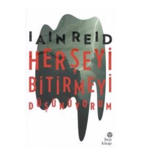 Her Şeyi Bitirmeyi Düşünüyorum