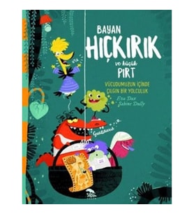 Bayan Hıçkırık ve Küçük Pırt