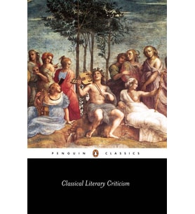 Classical Literary Criticism: Plato: Ion; Republic 2-3, 1; Aristotle: Poetics; Horace: The Art Of Po (Krem)