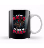 Riding Bulls Punchin' Fools Competitive Bull Rider Kupa Bardak Porselen