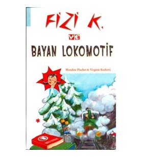 Fizi K ve Bayan Lokomotif