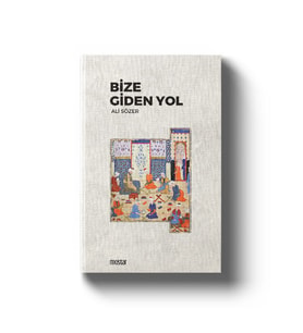 BİZE GİDEN YOL