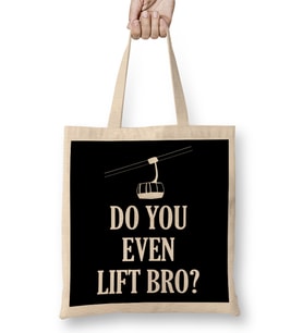 Funny Do You Even Lift Bro Ski Snowboard Ski Lift Bez Çanta Uzun Saplı