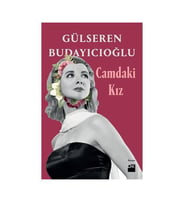 Camdaki Kız Gülseren Budayıcıoğlu Doğan Kitap