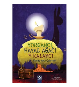 Yorgancı Hayal Ağacı Ve Kalaycı