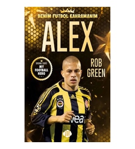 Alex-Benim Futbol Kahramanım