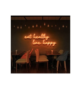 Eat Healthy Live Happy Yazılı Neon Tabela