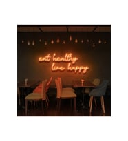 Eat Healthy Live Happy Yazılı Neon Tabela