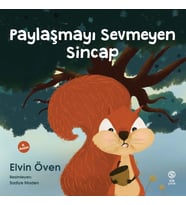 Paylaşmayı Sevmeyen Sincap