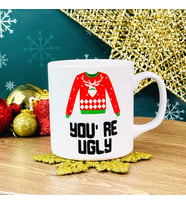 You're Ugly Yılbaşı Tasarımlı Kupa